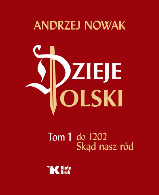 Prof. Andrzej Nowak otrzymał prestiżową nagrodę za swoje „Dzieje Polski”